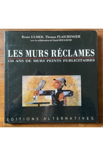 Les murs réclame - , bruno