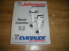 MANUEL D'ENTRETIEN JOHNSON EVINRUDE Modèles 120 à 140 - 185 à 225 - 250, 300