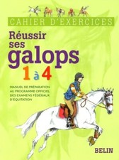 Réussir ses galops 1 à 4 