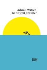 Ganz weit draußen, Adrian
