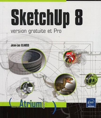 Sketchup version gratuite - sketchup,