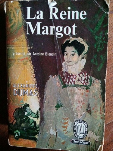 Dumas reine margot - :, la