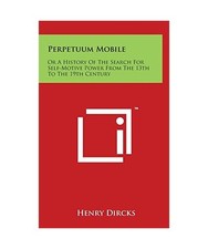 Perpetuum Mobile: Or a History