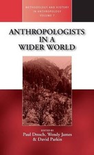 Paul Dresch Anthropologists in a Wider World (Relié)