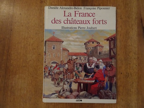 France des châteaux forts - la,