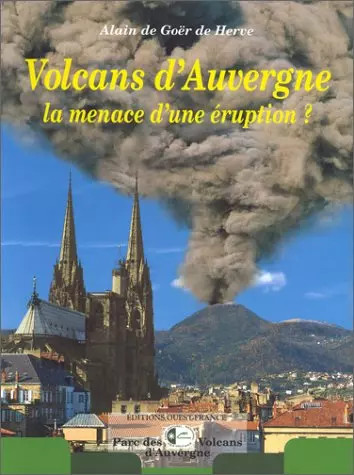 Volcans auvergne la menace - :,