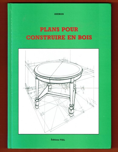 Plans pour construire bois - pour,