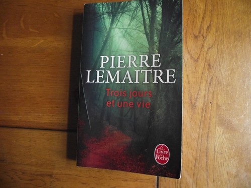 Pierre lemaitre trois - /,