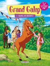 Grand Galop, Tome 3 : Silence