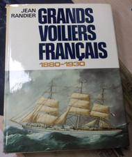 Livre " Grands Voiliers français 1880-1930 "- Marine à voile - technique