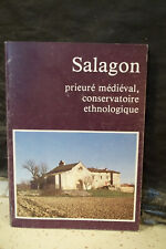 SALAGON PRIEURÉ MÉDIÉVAL, CONSERVATOIRE ETHNOLOGIQUE DE HAUTE-PROVENCE.  An 1983
