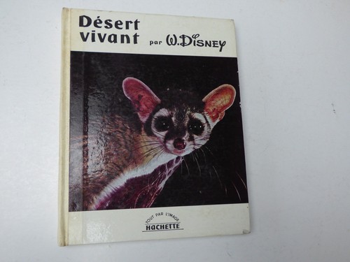 Desert vivant walt disney - walt,