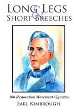 Long Legs and Short Breeches (Restoration Tales) by Earl Kimbrough [Paperback]