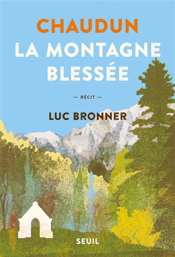 Chaudun montagne blessée - la,