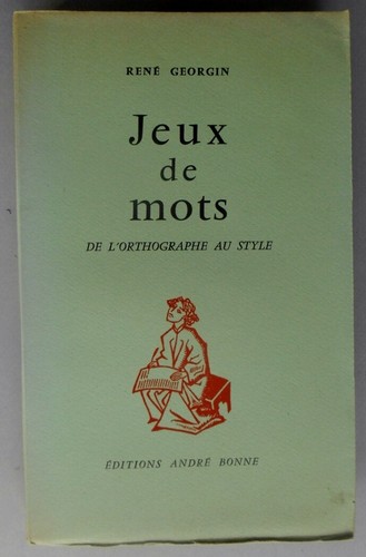 Georgin jeux mots de - georgin.,