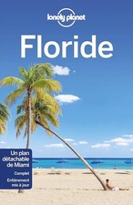 Floride - 4ed - Lonely Planet, Lonely Planet