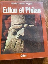 SAUNERON Serge, STIERLIN Henri Derniers Temples D'Egypte Edfou et Philae Edition