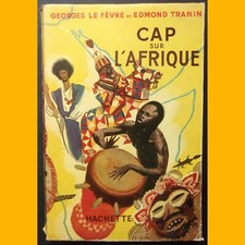 CAP SUR L'AFRIQUE Georges Le