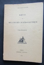 Manuel du Mécanicien D'aéronautique Pratique - 1949 - Imprimerie Nationale