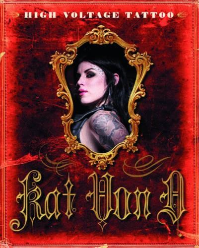 Kat von high voltage tattoo - high,