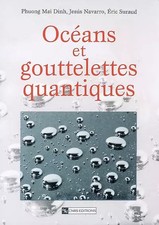 Océans et gouttelettes quantiques, Phuong Mai Dinh, Jesús Navarro et Éric Suraud