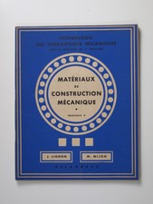 Lignon J., Mijon M. : Matériaux de construction mécanique