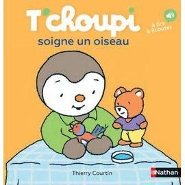 Livre choupi soigne un - livre, t'choupi