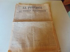 lot 7  journaux LE PROGRES + 2 autre titres du  7 AOUT 1914 au  23 octobre 1914