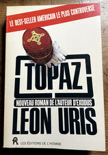 TOPAZ - Léon Uris 1968 - Les Editions de l'Homme, Montréal