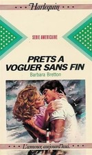 Prêts à voguer sans fin |