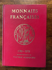 Catalogue  Monnaies françaises 1789-1979 Victor Gadoury Très bon état général