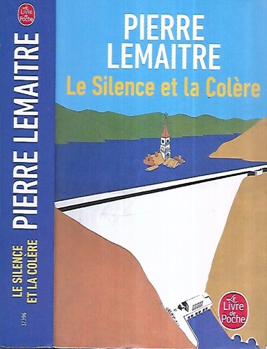 Pierre lemaitre le silence - :,