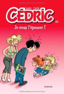 Cédric tome je veux - cédric, 23