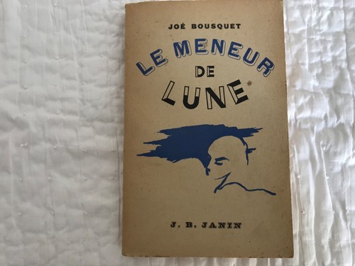 Joé bousquet meneur de - joé,