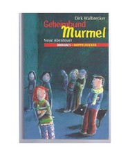 Geheimbund Murmel - Neue