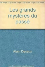 LES GRANDS MYSTERES DU PASSE