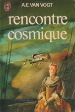 Rencontre cosmique | Van Vogt