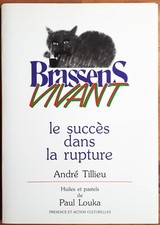 BRASSENS VIVANT Le succès dans la rupture RARE Livre TILLIEU + Page de Dédicaces