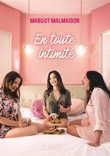 Toute intimité de - en,