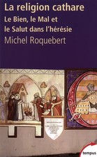 La religion cathare, Michel