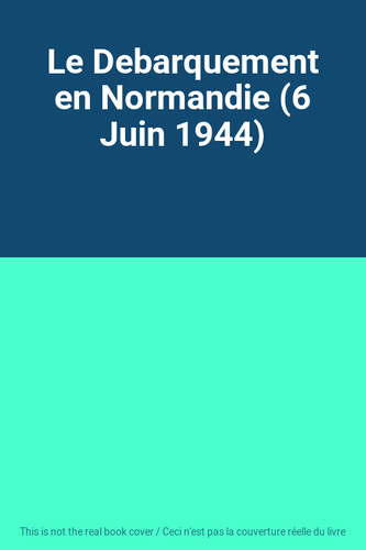 Debarquement normandie - le,
