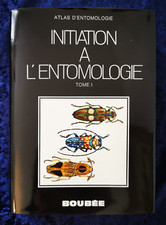 Initiation à l'Entomologie tome 1 André Villiers atlas Boubée 1979