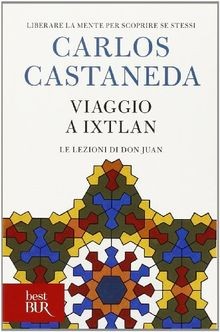 Viaggio ixtlan le - a, ixtlan.