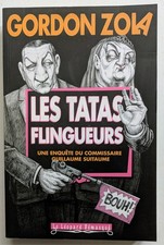 Les Tatas Flingueurs par Gordon Zola. Dédicacé !!! Envoi. Très bel état