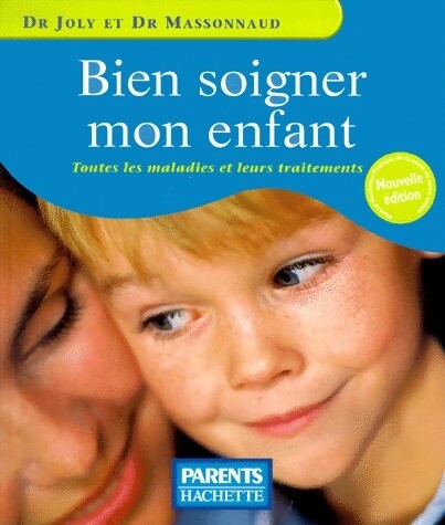 Bien soigner mon - enfant, dr