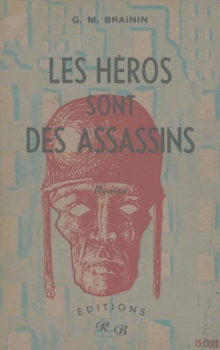Les héros sont - , assassins