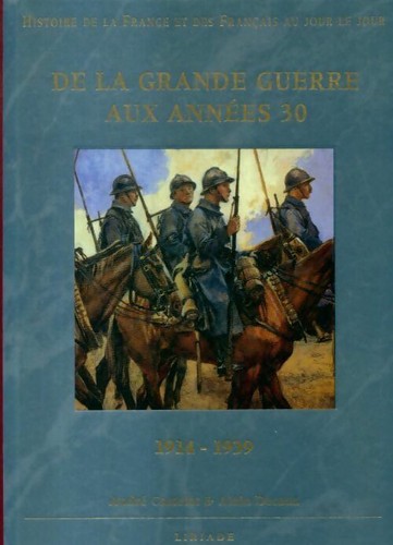 Grande guerre aux - de, la