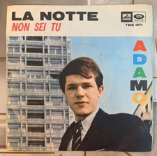 Adamo - La Notte - Vinyle 7" - 1965 - La Voce Del Padrone 7MQ 1971 - Italia