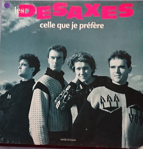 Les désaxés celle que - désaxés,