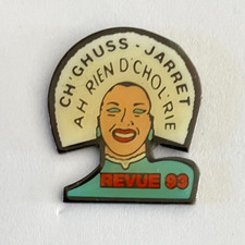 78 - Pin's BOULOGNE SUR MER  - CH'GUSS REVUE 93 COMIQUE PATOISANT Rare